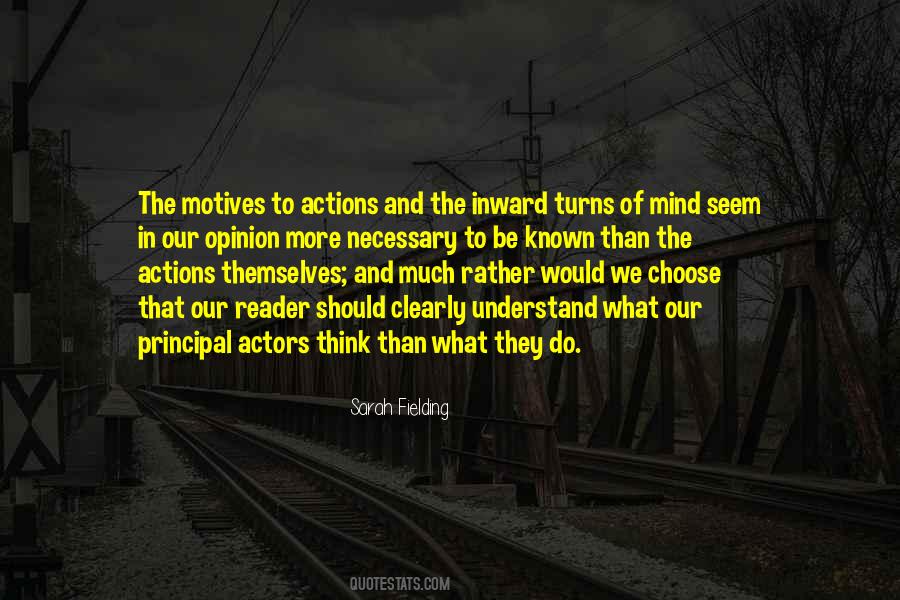 Understand Your Actions Quotes #1399646