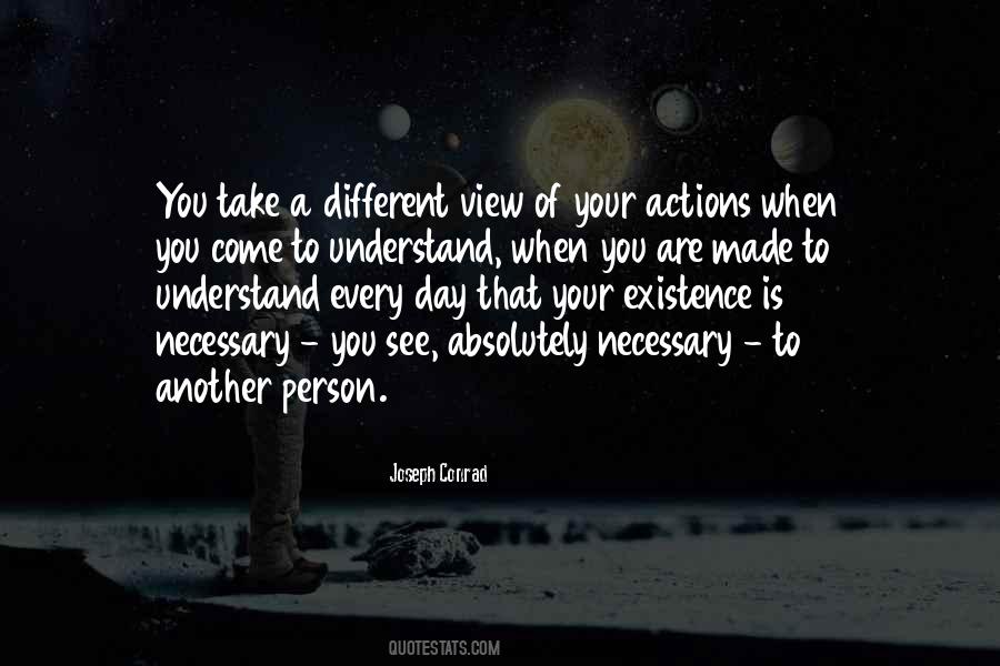 Understand Your Actions Quotes #1602181