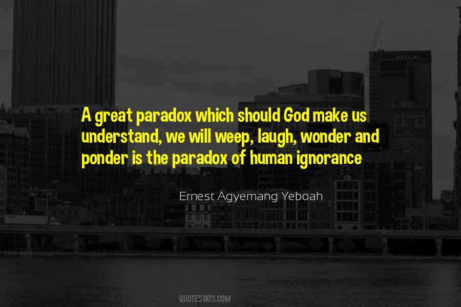 Understand Your Actions Quotes #209006