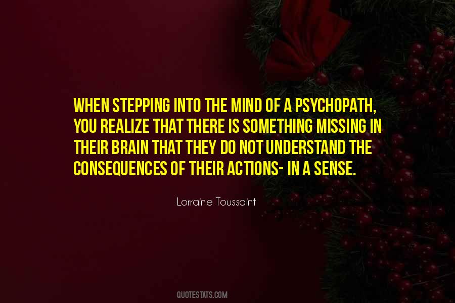 Understand Your Actions Quotes #805794
