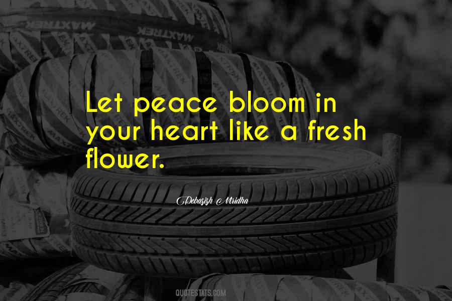 Blooms Of My Heart Quotes #570720