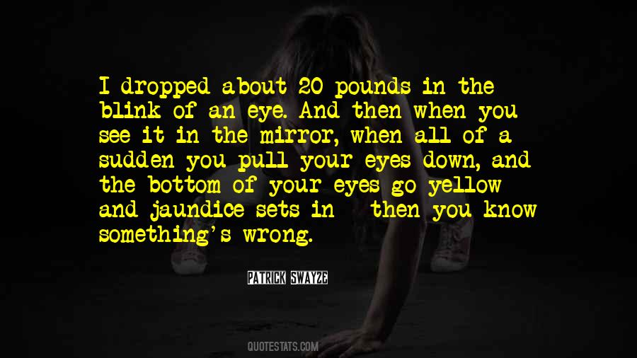 About Your Eyes Quotes #742095