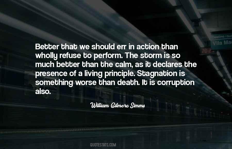 Stagnation Is Death Quotes #1001962