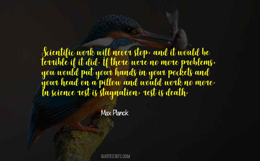 Stagnation Is Death Quotes #1351797