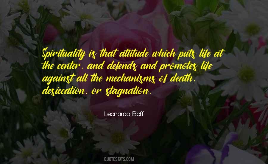 Stagnation Is Death Quotes #204053
