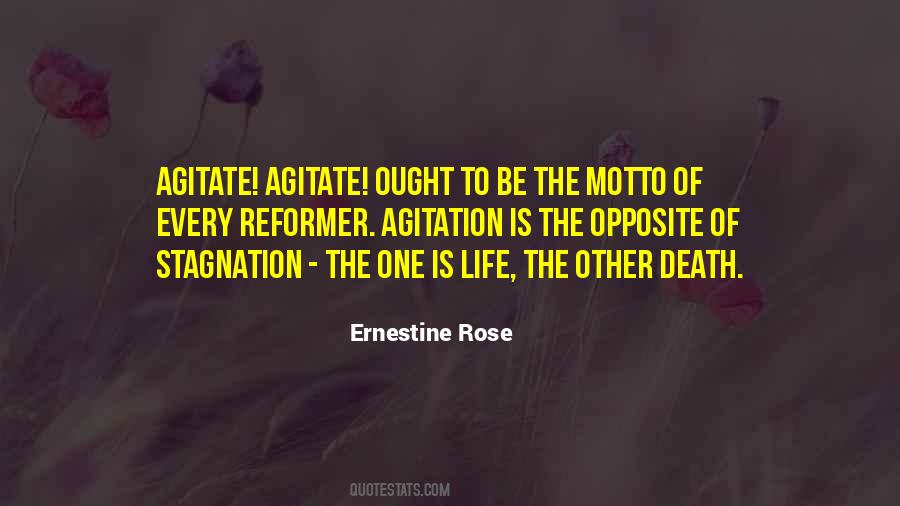 Stagnation Is Death Quotes #642535