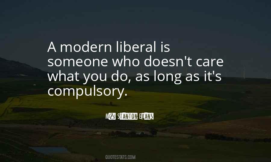 Modern Liberal Quotes #353808