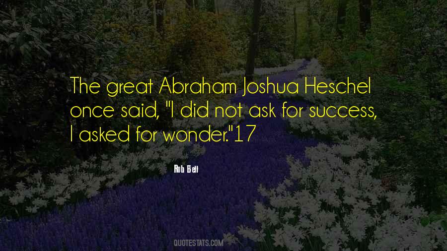 Abraham Heschel Quotes #189302