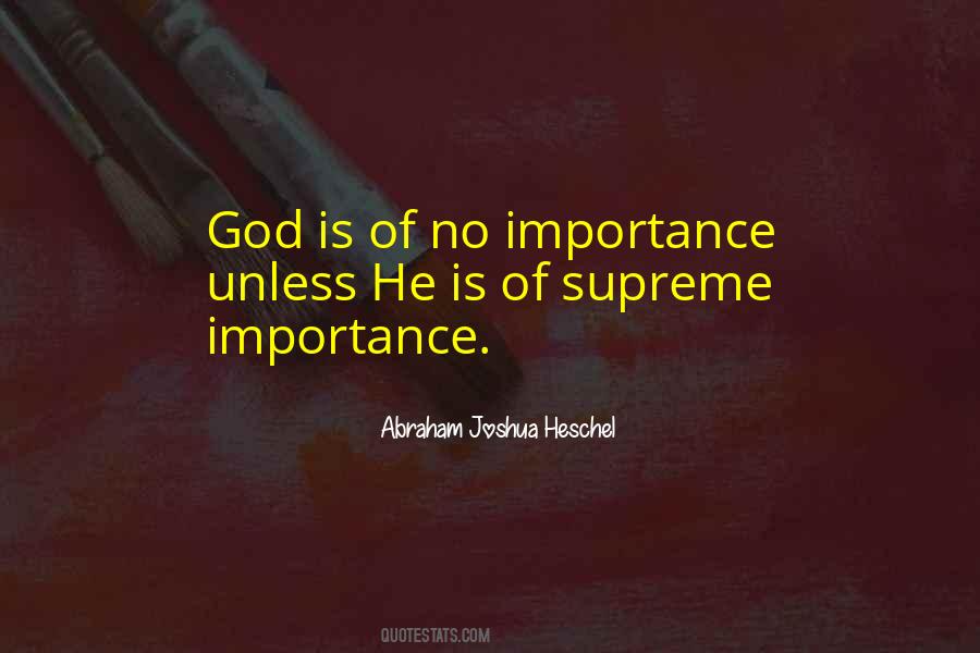 Abraham Joshua Quotes #104419