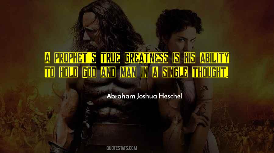 Abraham Joshua Quotes #911375