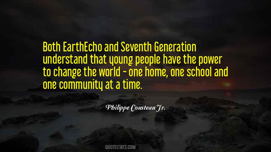 The Power To Change The World Quotes #1461648