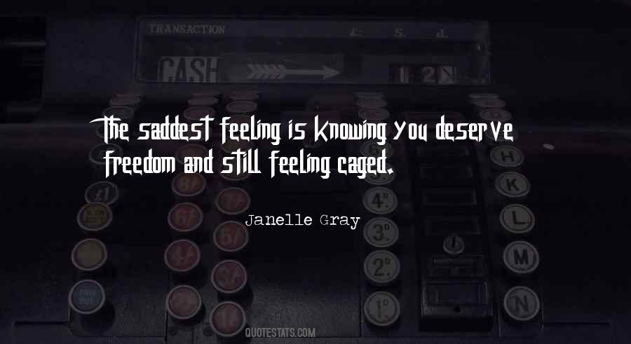 Feeling Is Quotes #1246271