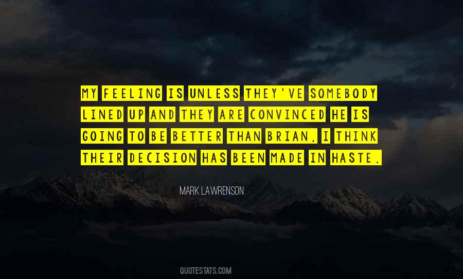 Feeling Is Quotes #1253430