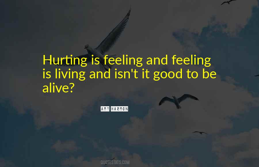 Feeling Is Quotes #1271316