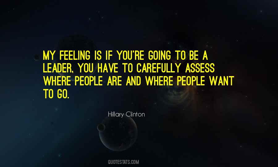 Feeling Is Quotes #1317122