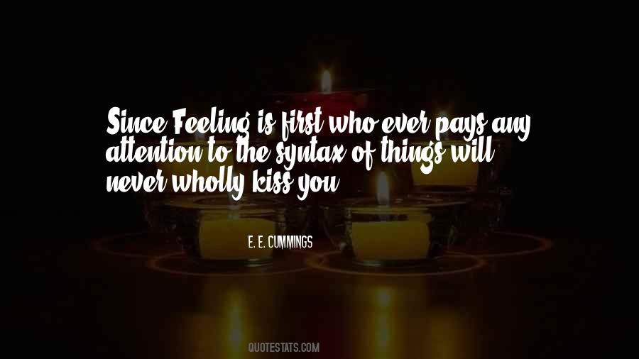 Feeling Is Quotes #1351549