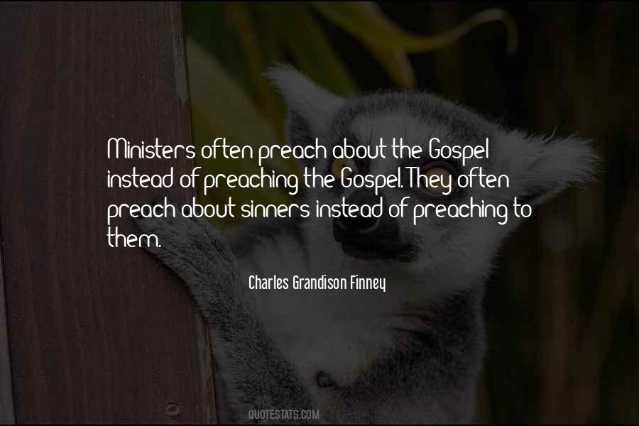 Preaching Gospel Quotes #1033459