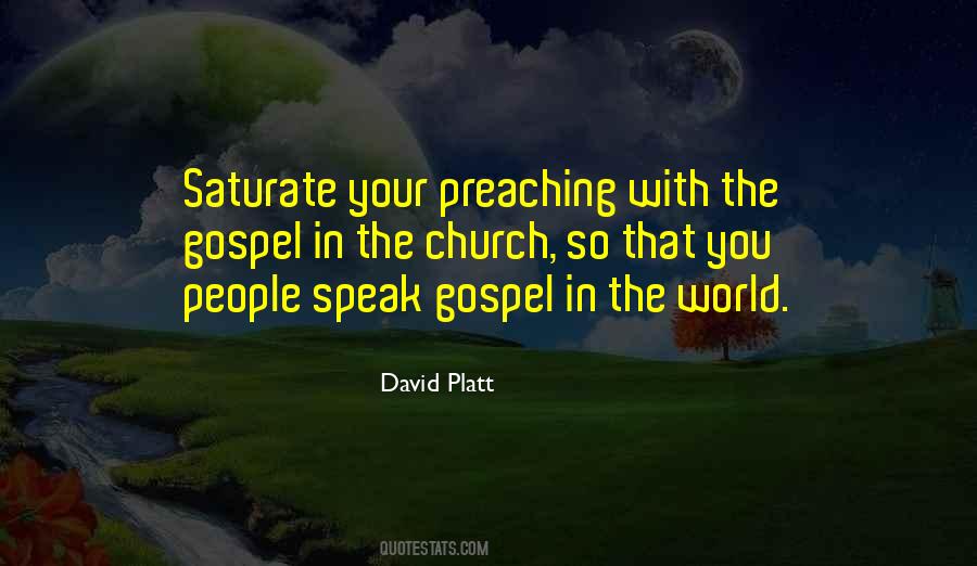 Preaching Gospel Quotes #381152