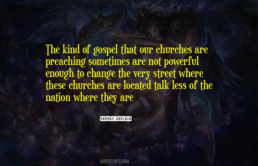 Preaching Gospel Quotes #434266