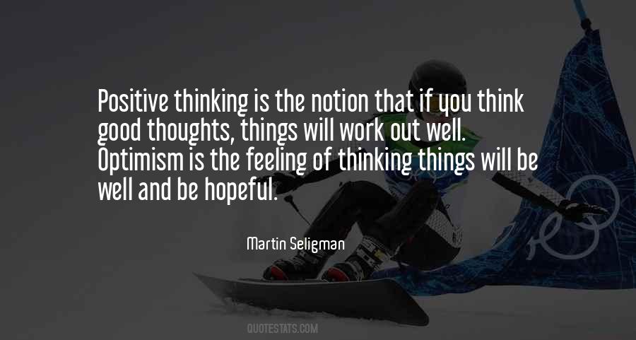 Quotes About Thinking Positive Thoughts #231847