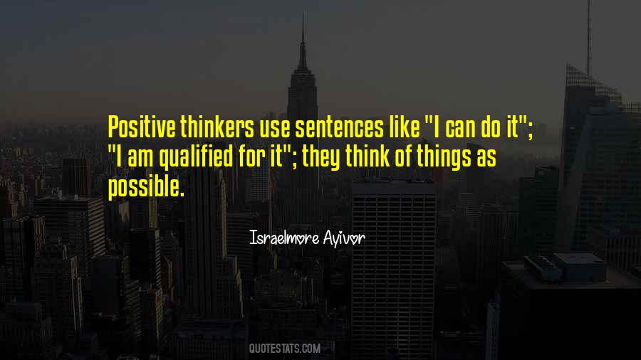 Quotes About Thinking Positive Thoughts #49548