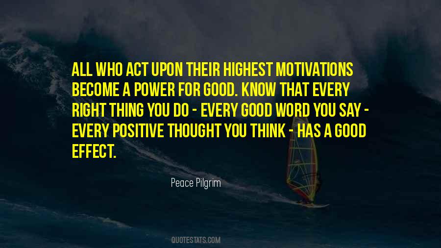 Quotes About Thinking Positive Thoughts #730436