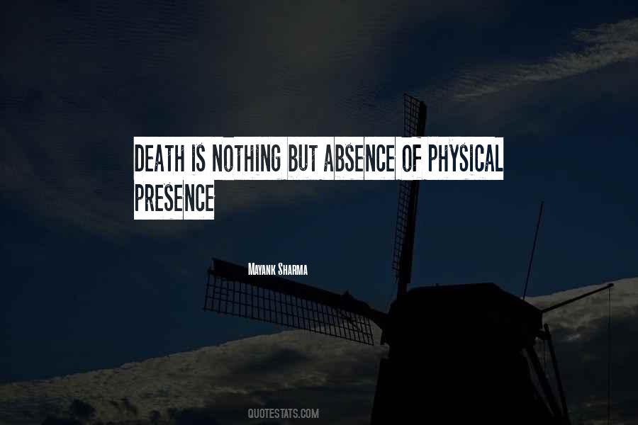 Absence Presence Quotes #107846