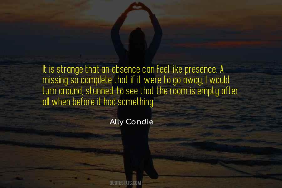 Absence Presence Quotes #408061