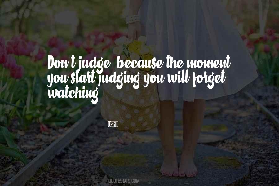 Judging You Quotes #1364225