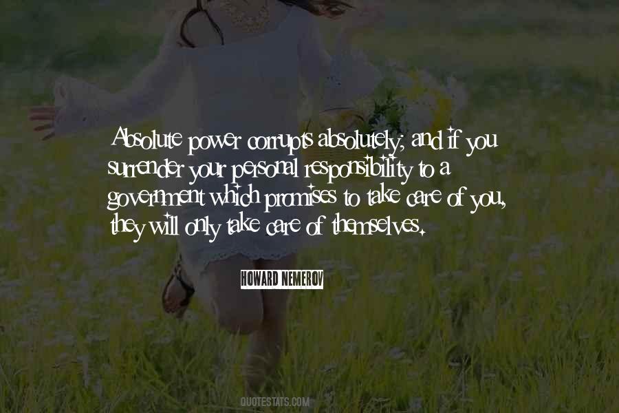 Absolute Power Corrupts Quotes #1302995