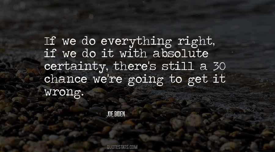Absolute Right And Wrong Quotes #1034294