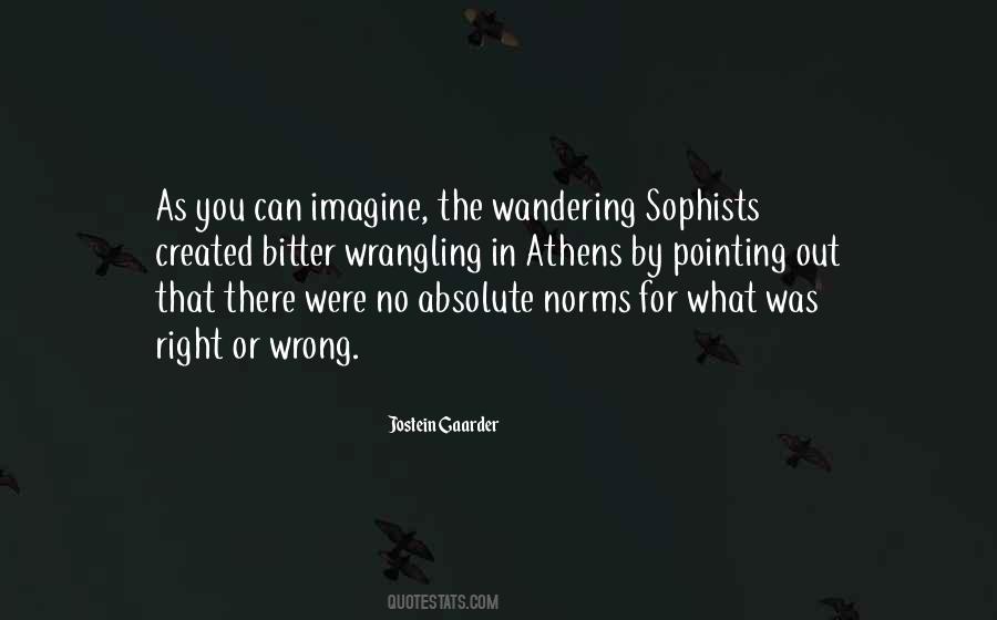 Absolute Right And Wrong Quotes #1092180