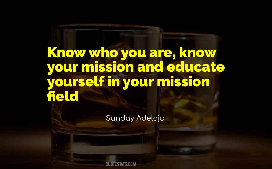 Mission Of Education Quotes #1416423