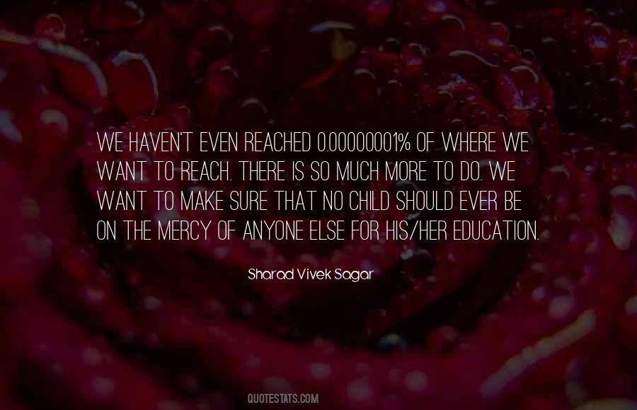 Mission Of Education Quotes #1752682