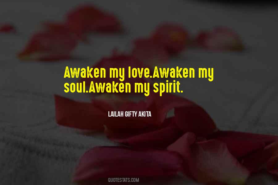 Awaken Soul Quotes #766949