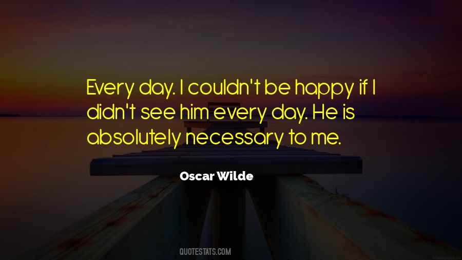 Absolutely Happy Quotes #1293799