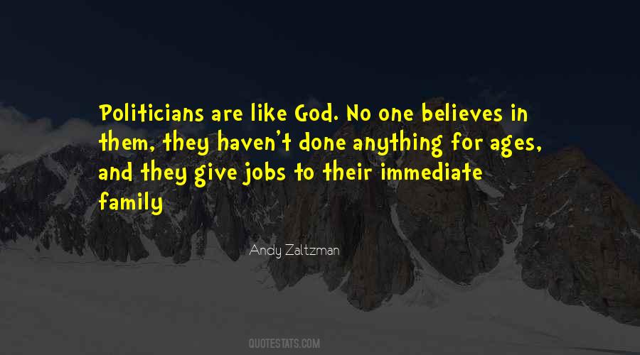Believes In God Quotes #1036385