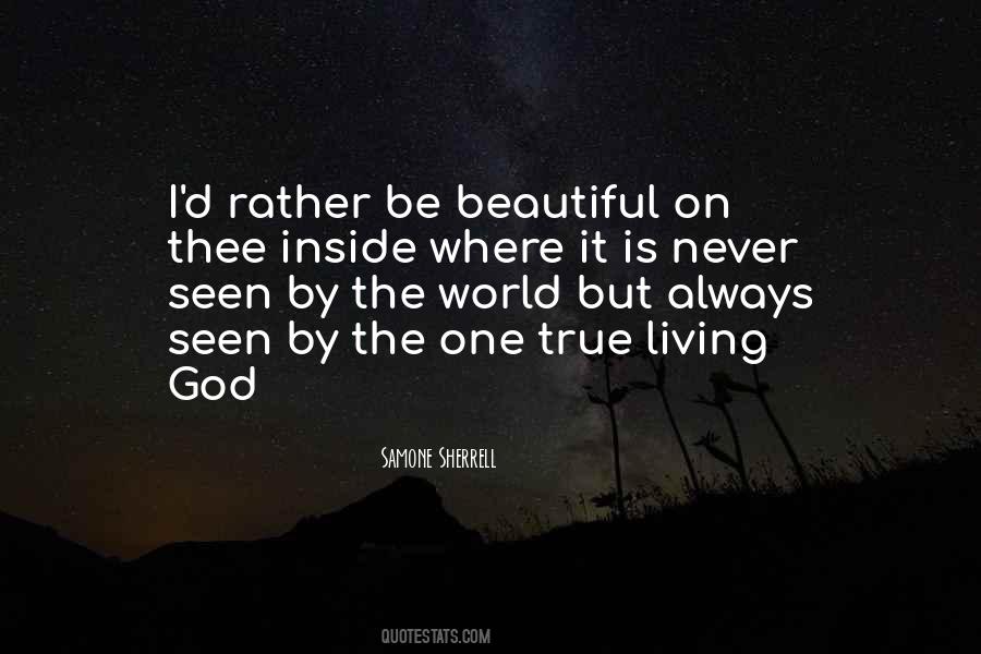 The True Beauty Of God Quotes #1407627