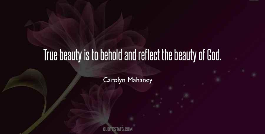 The True Beauty Of God Quotes #1555483
