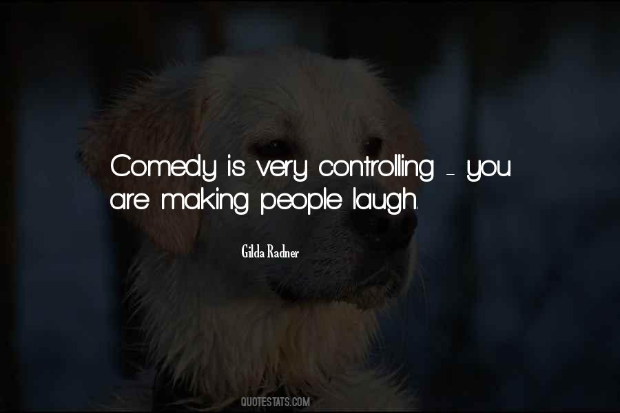 Making People Laugh Quotes #1457924