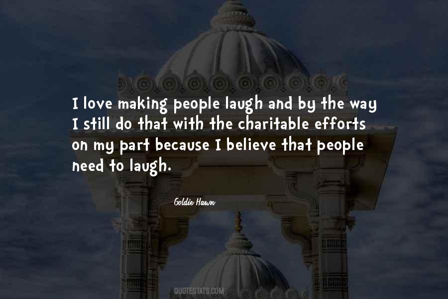 Making People Laugh Quotes #1517414