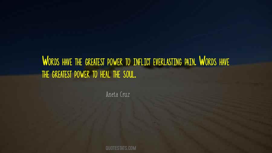 The Power To Heal Quotes #1432896