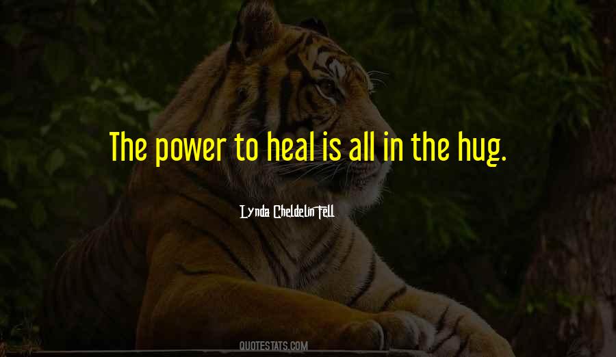 The Power To Heal Quotes #1604910