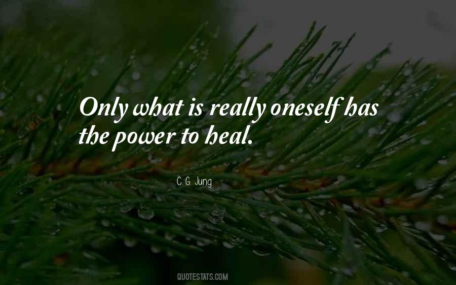 The Power To Heal Quotes #1720317