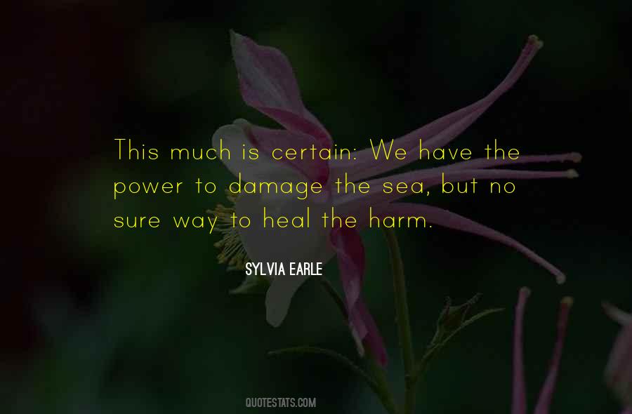 The Power To Heal Quotes #931220