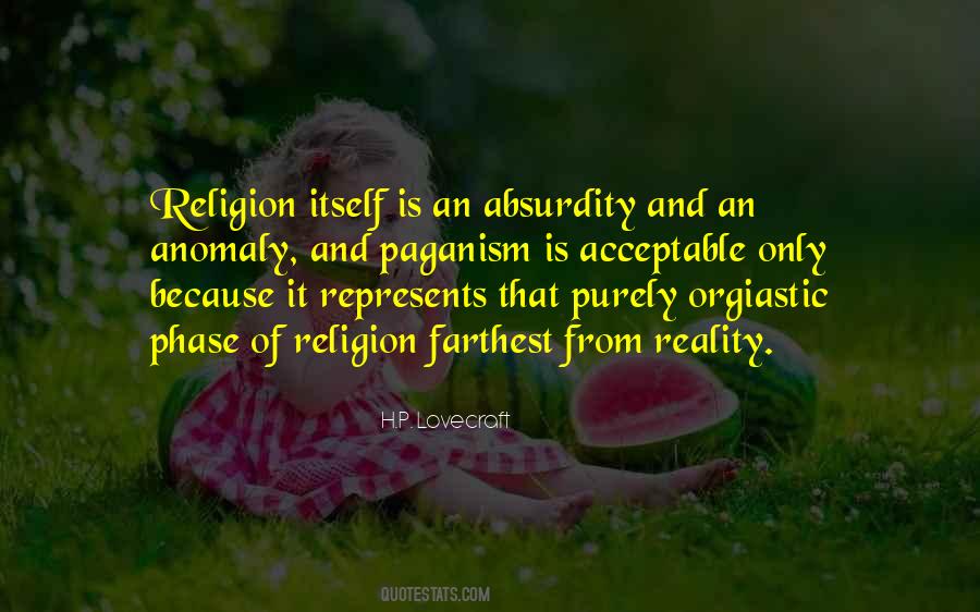 Absurdity Of Religion Quotes #804771