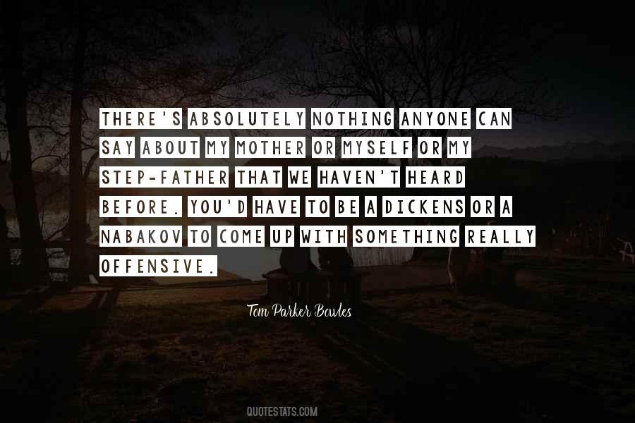 Mother Or Father Quotes #349899
