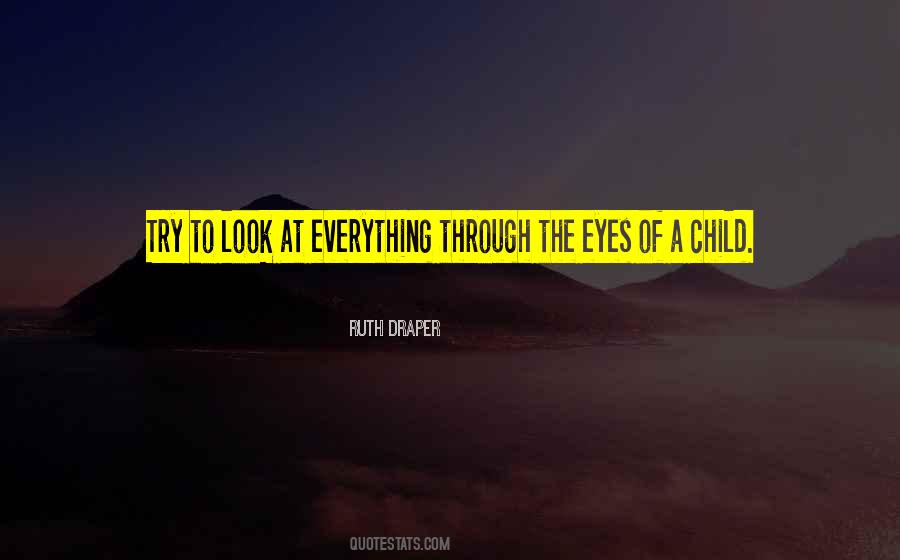 Child Eyes Quotes #100006