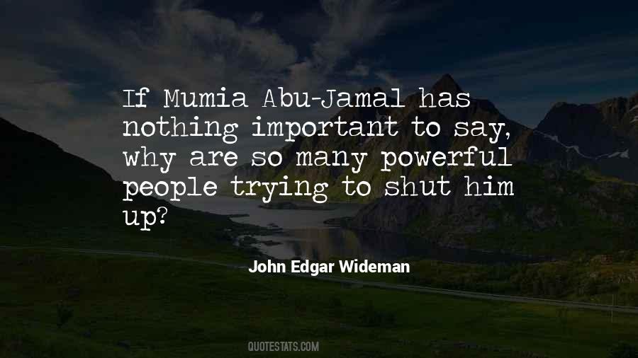 Abu Jamal Quotes #1234401