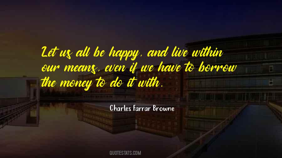 Borrow Money Quotes #1129247